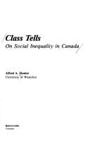 Class tells: on social inequality in Canada
