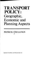 Transport policy: geographic, economic and planning aspects