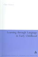 Learning through language in early childhood