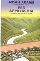 Far Appalachia: following the New River north