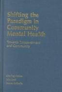 Shifting the paradigm in community mental health: towards empowerment and community