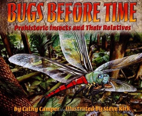 Bugs before time: prehistoric insects and their relatives