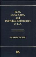 Race, social class, and individual differences in I.Q.