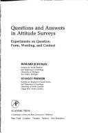 Questions and answers in attitude surveys: experiments on question form, wording, and context