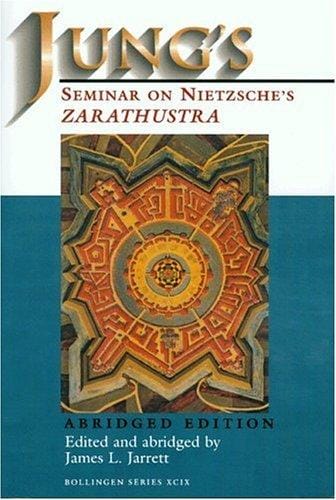 Jung's Seminar on Nietzsche's Zarathustra