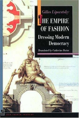 The empire of fashion: dressing modern democracy
