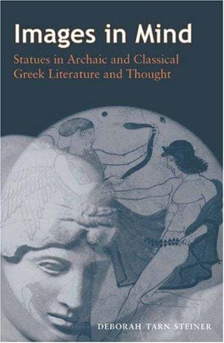 Images in mind: statues in archaic and classical Greek literature and thought
