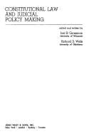 Constitutional law and judicial policy making.