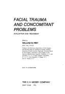 Facial trauma and concomitant problems: evaluation and treatment