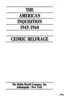 American inquisition, 1945-1960.