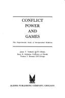 Conflict, power, and games: the experimental study of interpersonal relations