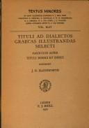 Tituli ad dialectos Graecas illustrandas selecti.