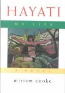 Hayati, my life: a novel