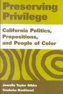 Preserving privilege: California politics, propositions, and people of color
