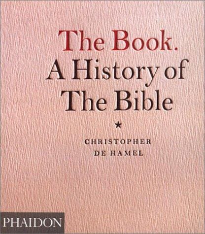 The Book: A History of the Bible