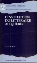institution du litt©Øeraire au Qu©Øebec