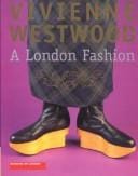 Vivienne Westwood: a London fashion