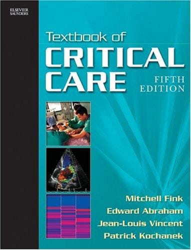 Textbook of Critical Care (Textbook of Critical Care (Shoemaker))