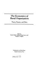 The economics of rural organization: theory, practice, and policy