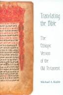 Translating the Bible: the Ethiopic version of the Old Testament