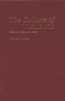 The Culture of Violence: Essays on Tragedy and History