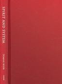 Spirit and System: Media, Intellectuals, and the Dialectic in Modern German Culture