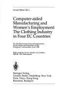 Computer-Aided Manufacturing and Women's Employment: The Clothing Industry in Four Ec Counties (Artificial Intelligence and Society)