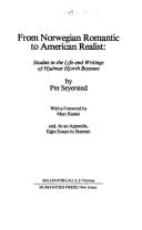 From Norwegian Romantic to American Realist: Studies in Life and Writings of Hjalmar Hjorth Boyesen (Publications of the American Institute, University of Oslo)