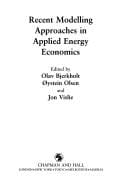 Recent Modelling Approaches in Applied Energy Economics (International Studies in Economic Modelling)