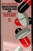 Understanding Tranquillizer Use: The Role of the Social Sciences