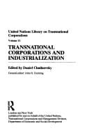 Transnational Corporations and Industrialization (United Nations Library on Transnational Corporation, Vol 11)