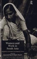 Women and Work in South Asia: Regional Patterns and Perspectives