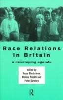 Race Relations in Britain: A Developing Agenda