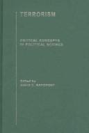 Terrorism: Critical Concepts in Political Science [4 Volume Set] (Critical Concepts in Political Science)