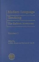 Britain and Scandinavia: Volume Four, Modern Language Teaching: The Reform Movement (Logos Studies in Language and Linguistics)