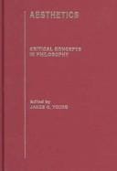 Aesthetics: Critical Concepts in Philosophy