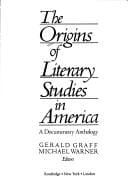 The Origins of Literary Studies in America: A Documentary Anthology