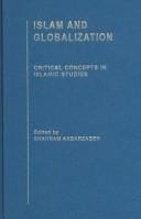 Islam and Globalization: Critical Concepts in Islamic Studies