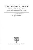Yesterday's News: A History of the Newspaper Press in New South Wales from 1920 to 1945