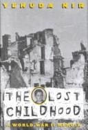 The lost childhood: a World War II memoir
