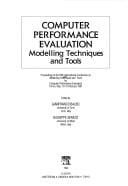 Computer Performance Evaluation: Modelling Techniques and Tools