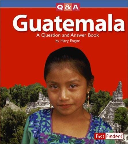 Guatemala: a question and answer book