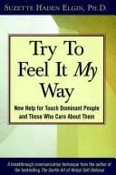 Try to Feel It My Way: New Help for Touch Dominant People and Those Who Care About Them