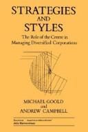 Strategies and styles: the role of the centre in managing diversified corporations