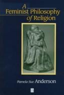A Feminist Philosophy of Religion: The Rationality and Myths of Religious Belief