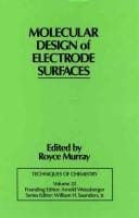 Techniques of Chemistry: Molecular Design of Electrode Surfaces (Techniques of Chemistry)