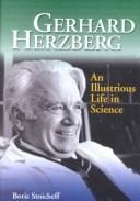 Gerhard Herzberg: an illustrious life in science