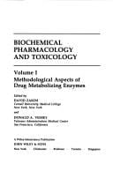 Biochemical Pharmacology and Toxicology Vol. 1: Methodological Aspects of Drug Metabolizing Enzymes