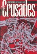 The Crusades: a short history