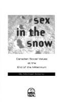 Sex in the snow: Canadian social values at the end of the millennium
